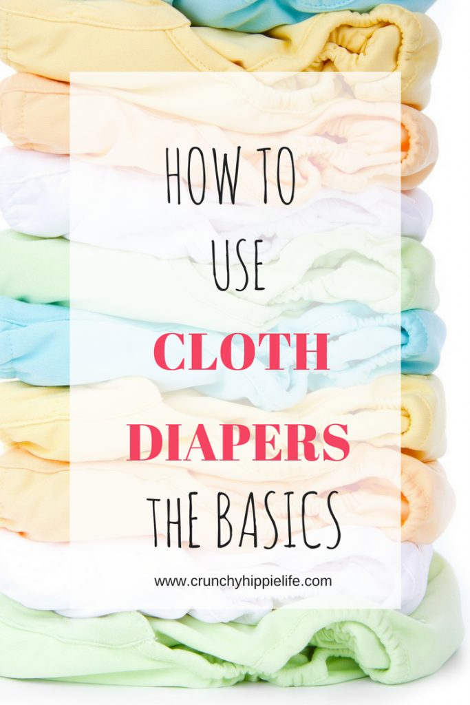 cloth diaper basics, how to use cloth diapers, cloth diapering tips, cloth diaper pros and cons